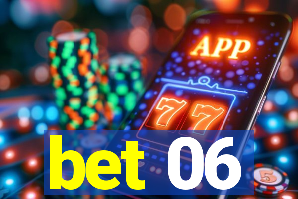 bet 06